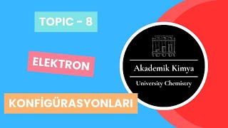 Elektron Konfigürasyonları  Electron Configurations [upl. by Grondin]