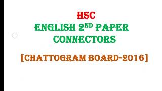 Connectors Chattogram Board 2016 HSC  HSC English 2nd Connectors  Connectors  Hsc Guru [upl. by Nyllaf]