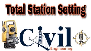 Total Station Setting [upl. by Potts]