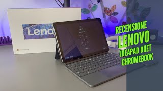 LENOVO IDEAPAD DUET CHROMEBOOK  RECENSIONE [upl. by Nadual]