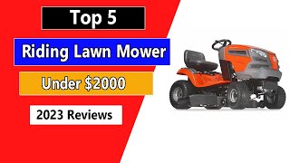 Top 3 Best Riding Lawn Mower Under 2000 In 2023 [upl. by Eenahpets106]