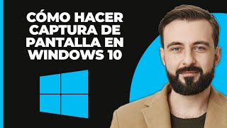 Cómo Hacer una Captura de Pantalla en Windows 10 [upl. by Brosy]