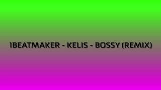 1Beatmaker  Kelis  Bossy Remix Speed GarageBasslineNiche [upl. by Warenne]