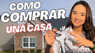 Como Comprar Tu PRIMERA CASA🏠en USA TUTORIAL PASO A PASO [upl. by Ykroc]