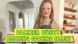 OutDaughtered  Parker Busby FLAUNTING Her Incredible Cooking Skills With Dad Pretty Chef [upl. by Lawan]