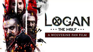 Logan the Wolf  a Wolverine fan film  Recap Blade logan wolverine movie xmen [upl. by Furtek399]