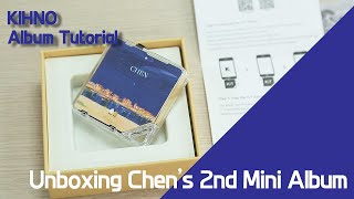 KIHNO Album Tutorial X Unboxing Chen’s 2nd Mini Album [upl. by Harrison]