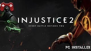 INJUSTICE 2 installer for pc for free [upl. by Annatnas]