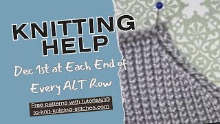 Knitting QampA  How to decrease 1 st at each end every alternate row knittingdecreasealtrow [upl. by Nicoli481]