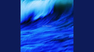 La Vague [upl. by Ahsinroc]