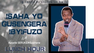 LIVE🔴 LUNCH HOUR ISAHA YO GUSENGERA IBYIFUZO  BY APOSTLE SOSTHENE SERUKIZA  03102024 [upl. by Stead772]