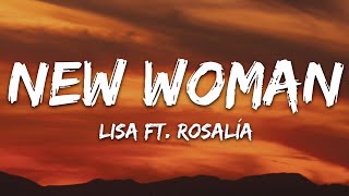 LISA  New Woman Lyrics ft ROSALÍA [upl. by Mukund]