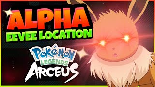 Where to find Alpha Eevee EARLY Pokemon Legends Arceus Location [upl. by Thorley485]