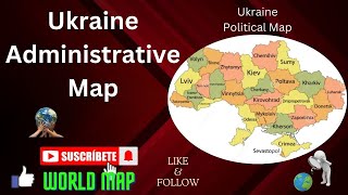 Ukraine Administrative MapProvinces of Ukraine  Ukraine MapUkraine Political Map Ukraine Oblasts [upl. by Felike]