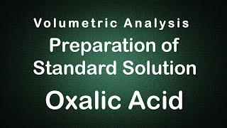 Volumetric Analysis Preparation of OXALIC ACID Experiment Edunovus Online Smart Practicals [upl. by Gehlbach]