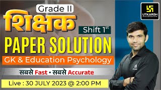 2nd Grade Teacher ReExam  GK amp Education Psychology  Shift1  Paper Solution  Utkarsh Classes [upl. by Conchita]