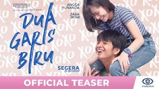 DUA GARIS BIRU  Official Teaser [upl. by Julieta]