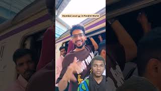 Parallel universe trains shorts comedy mumbailocaltrain funny fun memes trending [upl. by Alin167]