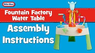 Video Assembly Instructions Fountain Factory Water Table  Little Tikes [upl. by Enid]