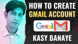 How to Create a Gmail Account StepbyStep Tutorial for Beginners [upl. by Tracay772]