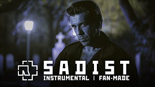 Rammstein  Sadist INSTRUMENTAL  FanMade by Bael Blackwood [upl. by Mail745]