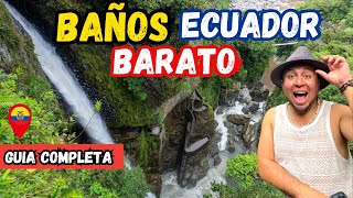 BAÑOS ECUADOR 🇪🇨 BARATO ✅GUIA COMPLETA un Paraíso entre Cascadas y Aventura😍 [upl. by Yehus]