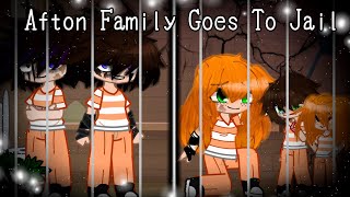 The Afton Family Goes To Jail  FNAF [upl. by Anyaled]