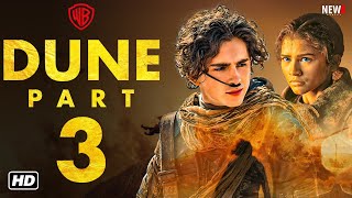 Dune Part 3 Trailer  Release Date Cast Preview and What to Expect Timothée Chalamet Zendaya [upl. by Woodall]