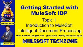 Introduction to MuleSoft IDP  Intelligent Document Processing MuleSOftIDP mulesoft sravanlingam [upl. by Leventis955]