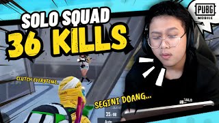 SOLO VS SQUAD 36 KILLS  PUSH CONQUE DAY 2 CLUTCH SETIAP WAKTU KATANYA FAKTANYA pubgmobile [upl. by Aihsa]