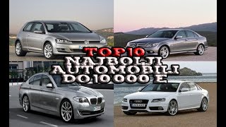 TOP 10 Najbolji i Najlepsi Automobili do 10 000 e [upl. by Turnheim815]