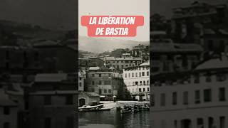 La libération de Bastia en 1943 ww2 [upl. by Huan45]