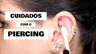 CUIDADOS COM O PIERCING para NÃO INFLAMAR [upl. by Griffie802]