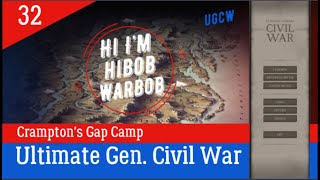 Ep 32 Cramptons Gap Camp Ultimate General Civil War USA Legendary Campaign UGCW [upl. by Moyra]