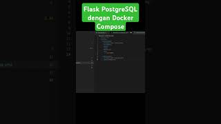 Flask PostgreSQL dengan Docker Compose python database coding [upl. by Fairlie956]