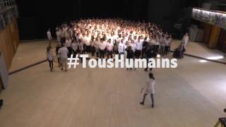 Tous humains tous ensemble tous unis [upl. by Averir]