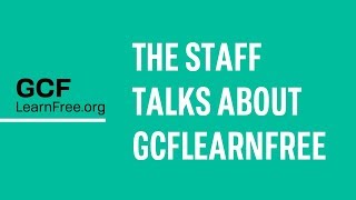 The Staff Talks About GCFLearnFreeorg [upl. by Ahseek69]