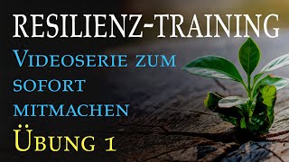 Resilienztraining in 7 Schritten  Die innere Mitte stärken kannst Video18 [upl. by Acissev]