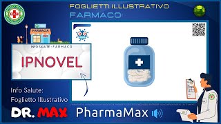 ❓ Cosè il 💊 Farmaco IPNOVEL 🗺️ Foglietto Illustrativo Bugiardino 👔 ᗪᖇ ᗰᗩ᙭ [upl. by Michaella115]