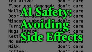 Avoiding Negative Side Effects Concrete Problems in AI Safety part 1 [upl. by Enaid250]