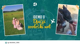 Dječji ZOOLOŠKI vrt●VLOG● SPREMAMO SE ZAJEDNONjemačka kinderzoo zoo spremamose obitelj [upl. by Sapphira132]