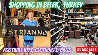 Shopping In Belek  30102023  Fake Football Kits Clothes amp Bags 🛍️⚽️👕💚✨ [upl. by Eilraep]