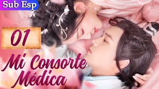 【Sub Español】Mi Consorte Medica T01 EP01  My Physician Consort S1  丑女医妃1 [upl. by Annaoi470]