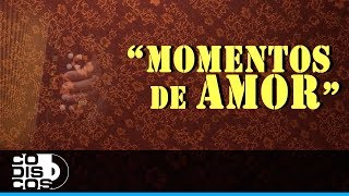 Momentos De Amor Rafael Orozco Y El Binomio De Oro  Video Letra [upl. by Eceinej364]