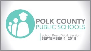 School Board Work Session  September 4 2018 [upl. by Irek]