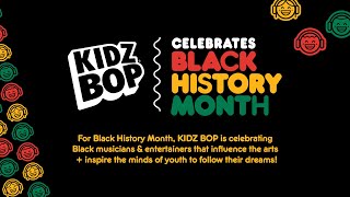 KIDZ BOP Celebrates Black History Month [upl. by Nie]