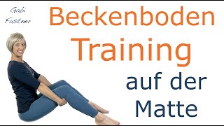 🔸17 min Beckenboden Training  Kräftigung und Entspannung  ohne Geräte auf der Matte [upl. by Griggs]