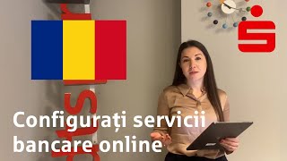 Configurați servicii bancare online OnlineBanking einrichten auf rumänisch [upl. by Inami]