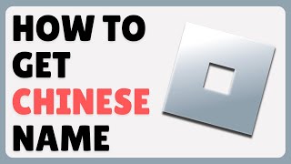 How To Get Chinese Display Name In Roblox 2024 [upl. by Annavoig]