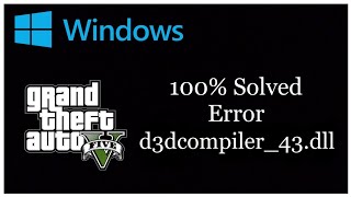 GTA 5 DLL Errors Solved  d3dcompiler43dll [upl. by Aimal633]